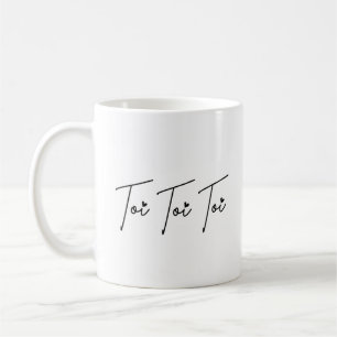 Mug Toi Toi Toi Bonne Chance Écriture Noire
