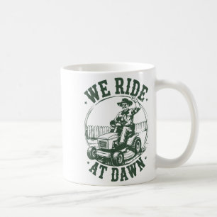 Mug Tondeuse à gazon Papa Nous roulons à l'aube Cadeau
