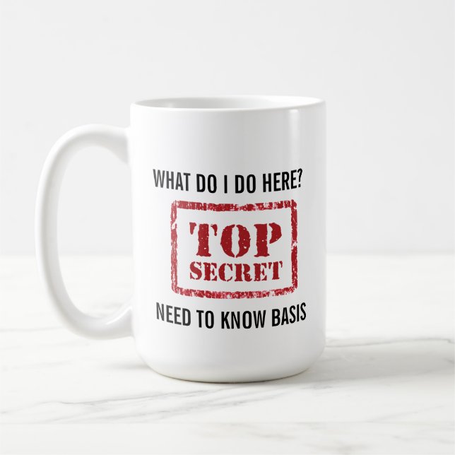 Mug TOP SECRET - Citations de café amusantes - (Gauche)