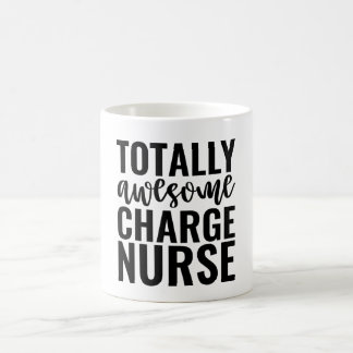 Mug Totally Awesome Charge Nurse