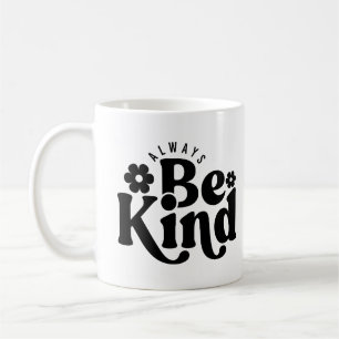 Mug Toujours être aimable