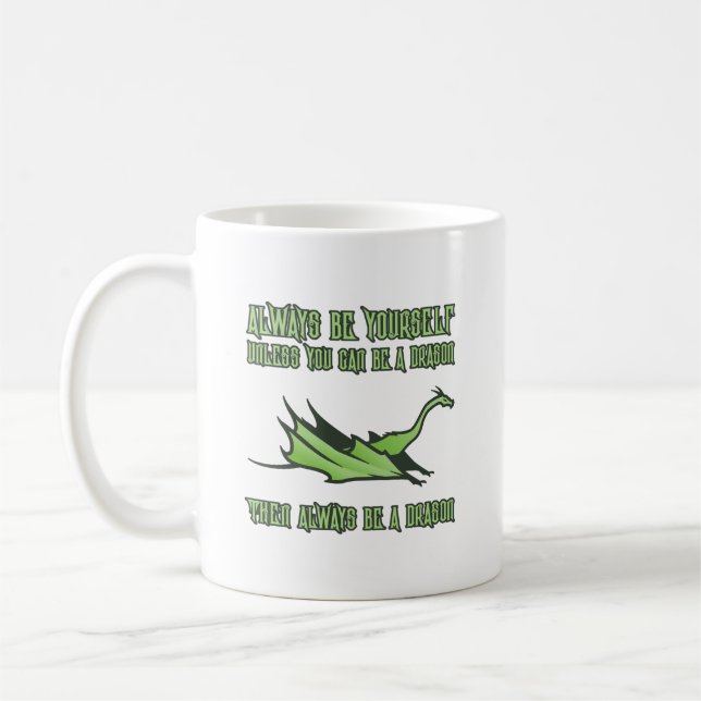 Mug Toujours être un dragon (Gauche)