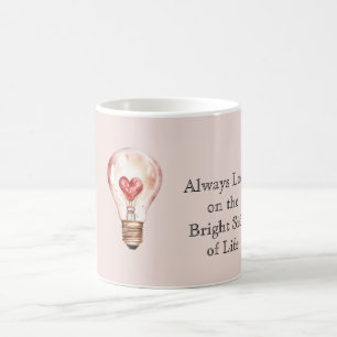 Mug Toujours voir le bon côté de la vie Ampoule