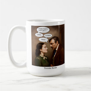 Mug Tourette Butler