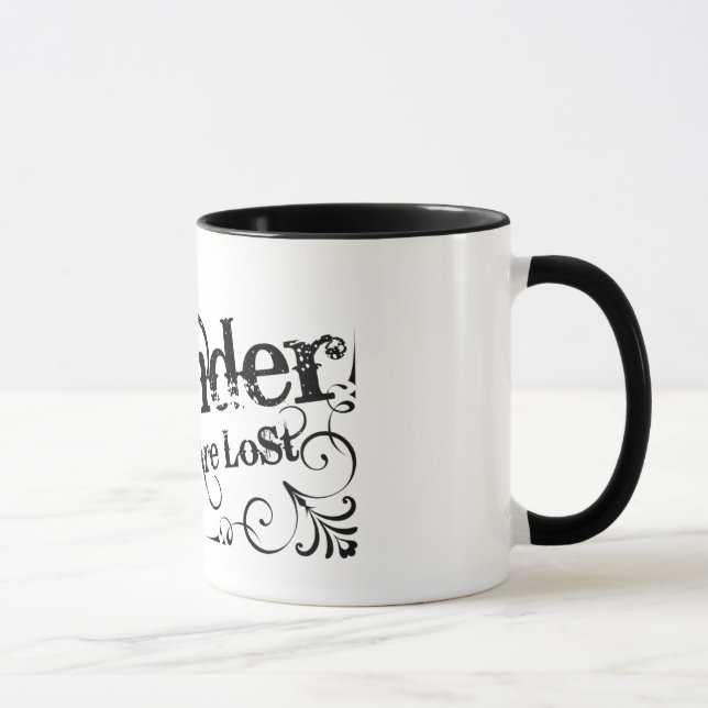 Mug Tous ceux qui se baladent ne sont pas perdus (Droite)