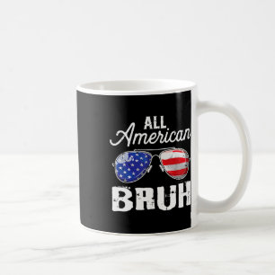 Mug Tous les Américains Bruh 4 juillet Usa Sungles Fam