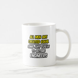 Mug Tous les hommes sont créés égaux...Les ingénie