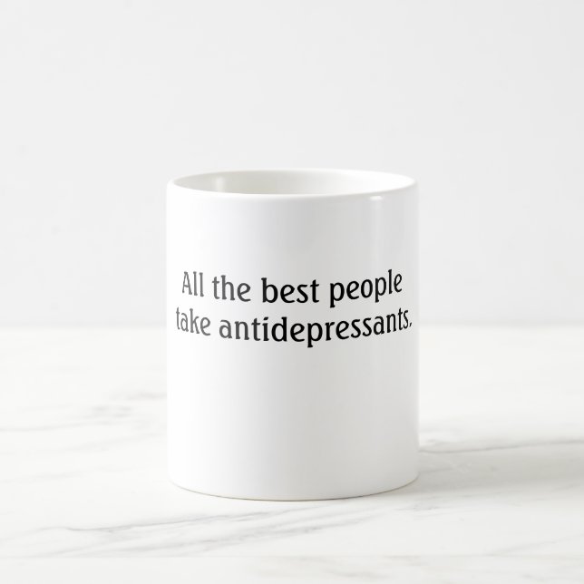 Mug Tous les meilleurs antidépresseur de prise de (Centre)