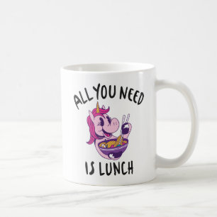 Mug Tout ce dont tu as besoin, c'est de déjeuner