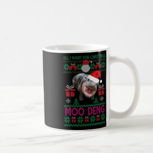 Mug Tout Ce Que Je Veux Pour Noël Est Moo Deng Hippopo