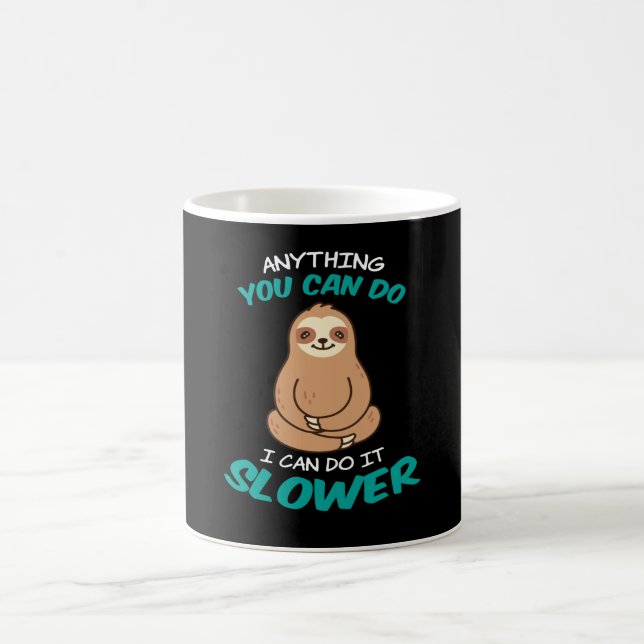 Mug Tout Ce Que Tu Peux Je Peux Lentement (Centre)
