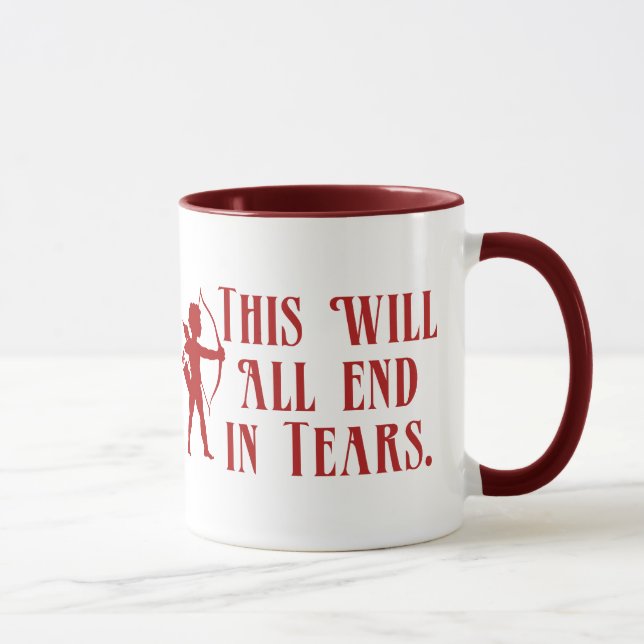 Mug Tout cela finira en larmes (Droite)