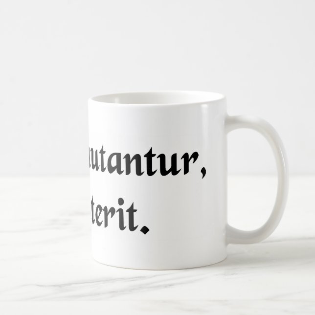 Mug Tout change, rien périt (Droite)