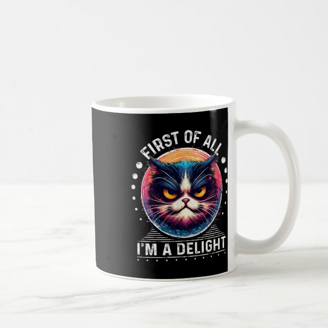 Mug Tout d'abord, je suis un délice Sarcastique Angry  (Droite)