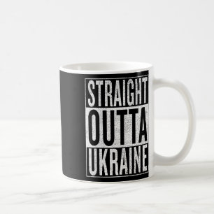 Mug Tout droit d'Ukraine Super idée de voyage et de ca