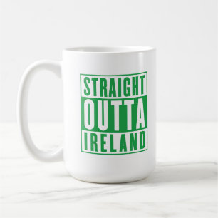 Mug Tout droit sorti d'Irlande Saint-Patrick irlandais