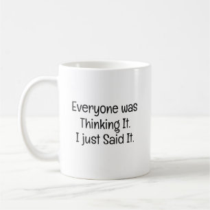 Mug Tout le monde pensait la même chose