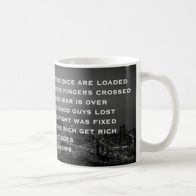 Mug Tout le monde sait que les dés sont chargés Lyric (Droite)