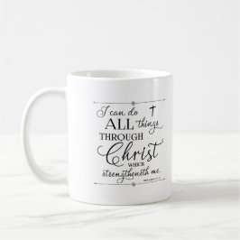 Mug Tout par le Christ - Philippiens 4:13
