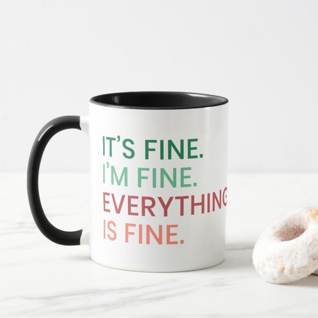 Mug Tout va bien | Citation Sarcastique quotidienne am (Avec donut)