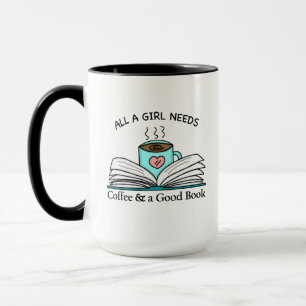 Mug Toutes les filles ont besoin Café et bon livre