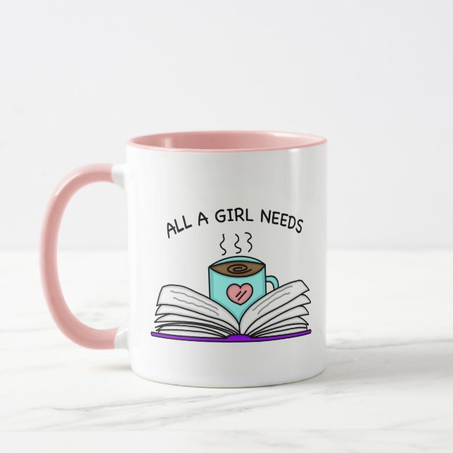 Mug Toutes les filles ont besoin | Café et une bonne t (Gauche)