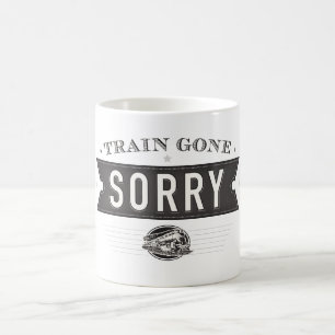 Mug Train allé désolé. un idiome d'ASL sur une tass