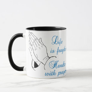 Mug Traiter avec la prière