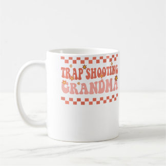 Mug Trap Shooting Grandma Trap Shooters Clay Pigeon Sh