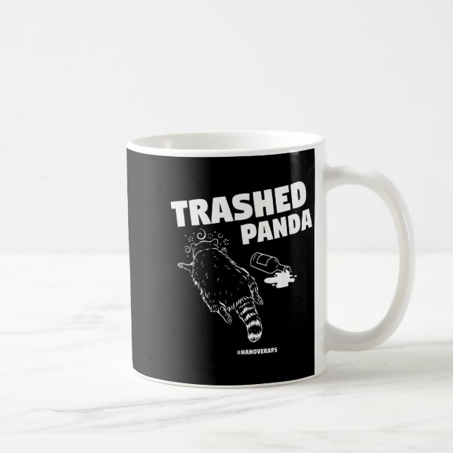 Mug Trashed Panda Drunken Raccoon Funny Meme  (Droite)