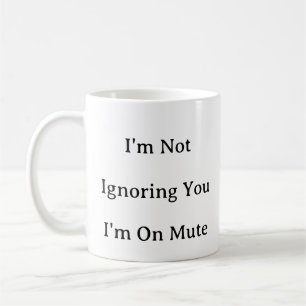 Mug Travail de la boue domestique - Je ne vous ignore