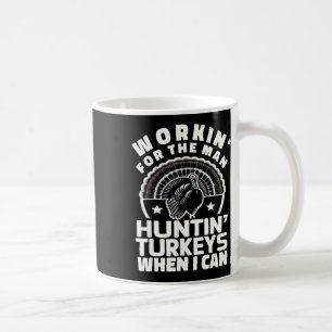 Mug Travail d'homme pour homme drôle femmes chasse à l