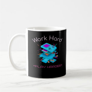 Mug Travailler dur Jouer si dur Citation drôle