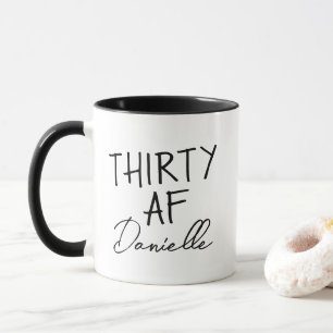 Mug TRENTE AF 30e anniversaire drôle Personnalisé