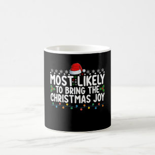 Mug Très Probable D'Apporter Les Fêtes De Noël Joy