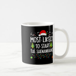 Mug Très Probable De Commencer Shenanigans Famille De