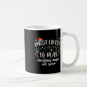 Mug Très Probable De Jouer De La Musique De Noël Toute