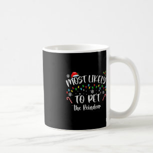 Mug Très Probable De Pet Le Reindeer Fun Noël