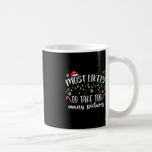 Mug Très Probable De Prendre Trop De Photos Amusant Fa