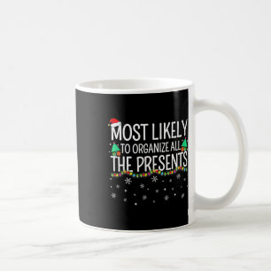 Mug Très Probable D'Organiser Tous Les Présents Famill