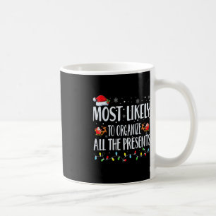 Mug Très Probable D'Organiser Toutes Les Présentes Fam
