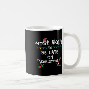Mug Très Probablement Être En Retard Sur Noël Fantasti