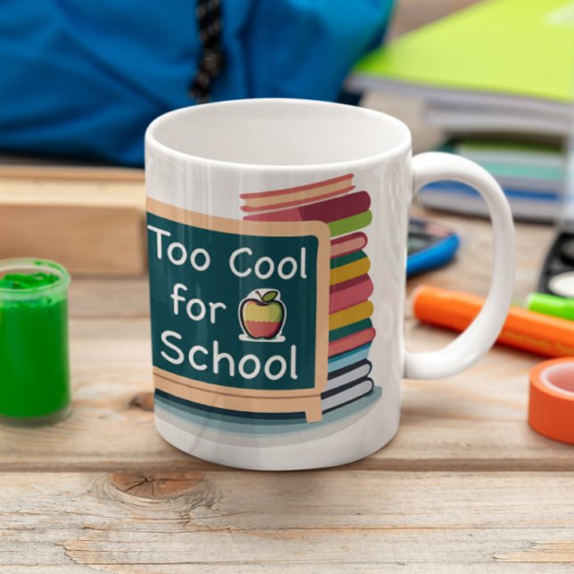 Mug Trop Cool pour l'école Retour à l'école (Créateur téléchargé)