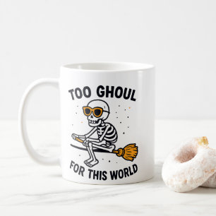 Mug Trop de goule pour ce monde
