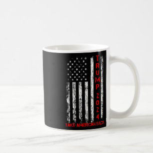 Mug Trump 2024 Reprendre l'Amérique Élection Patriotiq