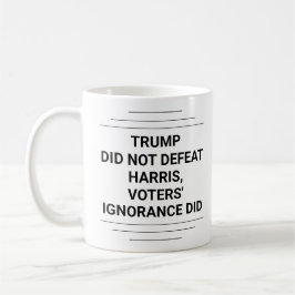 Mug Trump Did Not Defeat Harris
