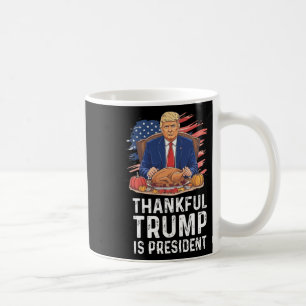 Mug Trump Drôle Thanksgiving Thankful Trump est présid