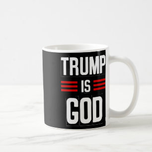 Mug Trump est Dieu Drôle Trump est Dieu