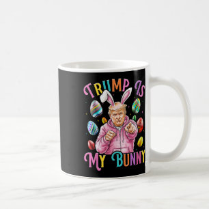 Mug Trump Est Mon Bunny Spring Chasse Oeufs Faire Pâqu