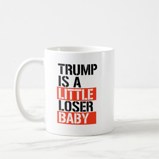 Mug Trump est un perdant (Gauche)